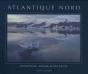 Atlantique Nord ; Groenland, Islande & Iles Féroé - Preview