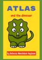 Atlas And The Dinosaur - Preview