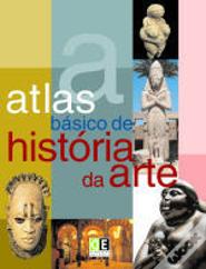 Atlas Básico de História da Arte