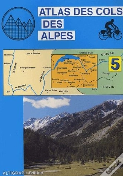 Capa do artigo Atlas Cols Alpes T.5 ; Lanslebourg Aix Les Bains Beaufort