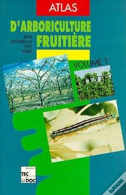 Capa do artigo Atlas D'Arboriculture Fruitiere T.1 ; Definition Historique