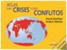Atlas das Crises e dos Conflitos