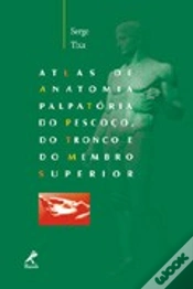 Capa do artigo Atlas de Anatomia Palpatória do Pescoço, do Tronco e do Membro Superior