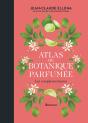 Atlas De Botanique Parfumée : Les Complémentaires - Preview