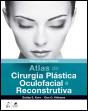 Atlas de Cirurgia Plástica Oculofacial e Reconstrutiva - Preview