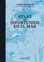 Atlas De Infortunios En El Mar - Preview