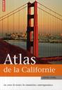 Atlas De La Californie ; Le Laboratoire Des Mutations Sociales Et Technologiques - Preview