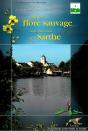 Atlas De La Flore Sauvage Du Département De La Sarthe - Preview