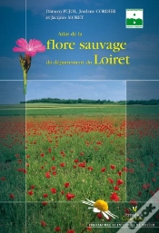 Capa do artigo Atlas De La Flore Sauvage Du Département Du Loiret