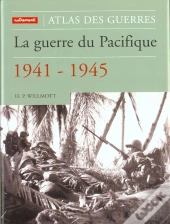 Atlas De La Guerre Du Pacifique 1941-1945