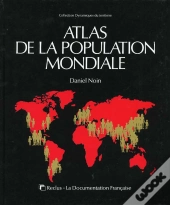 Atlas De La Population Mondiale