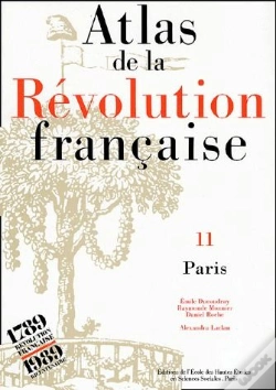 Capa do artigo Atlas De La Révolution Française Tome 11 ; Paris