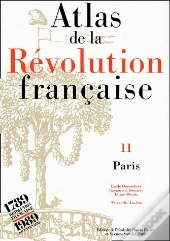 Atlas De La Révolution Française Tome 11 ; Paris