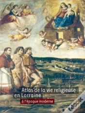 Capa do artigo Atlas De La Vie Religieuse En Lorraine