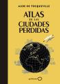 Atlas De Las Ciudades Perdidas - Preview