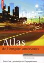 Atlas De L'Empire Americain ; États-Unis : Géostratégie De L'Hyperpuissance - Preview