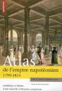 Atlas De L'Empire De Napoléon ; 1799-1815 ; L'Ambition D'Une Nouvelle Civilisation Européenne - Preview