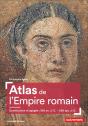 Atlas De L'Empire Romain ; Construction Et Apogée : 300 Av. J.-C. - 200 Apr. J.-C. (3e Édition) - Preview