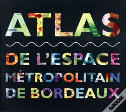 Capa do artigo Atlas De L'Espace Metropolitain De Bordeaux
