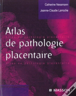 Capa do artigo Atlas De Pathologie Placentaire