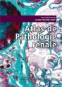 Atlas De Pathologie Rénale - Preview
