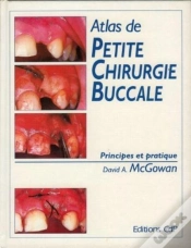 Capa do artigo Atlas De Petite Chirurgie Buccale ; Principes Et Pratique
