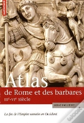 Atlas De Rome Et Des Barbares