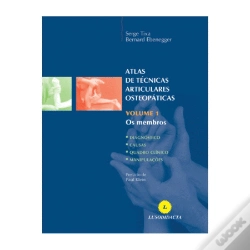Capa do artigo Atlas de Técnicas Articulares Osteopáticas - Volume 1: Os Membros
