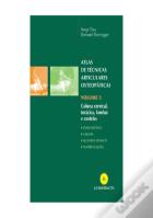 Atlas de Técnicas Articulares Osteopáticas - Volume 3: Coluna Cervical, Torácica, Lombar e Costelas