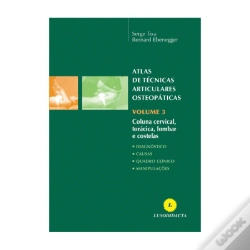 Capa do artigo Atlas de Técnicas Articulares Osteopáticas - Volume 3: Coluna Cervical, Torácica, Lombar e Costelas