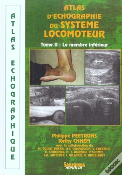 Capa do artigo Atlas D'Echographique Du Systeme Locomoteur - Tome Ii - Membre Inferieur - Vol02