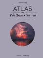 Atlas Der Wetterextreme (Édition 2025) - Preview