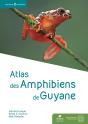 Atlas Des Amphibiens De Guyane - Preview