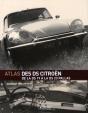 Atlas Des Ds Citroën ; De La Ds 19 À La Ds 23 Pallas - Preview