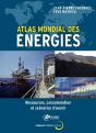 Atlas Des Énergies ; Ressources, Consommation Et Scénarios D'Avenir - Preview