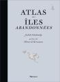 Atlas Des Iles Abandonnees - Preview