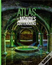 Capa do artigo Atlas Des Mondes Souterrains