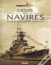 Capa do artigo Atlas Des Navires De La Seconde Guerre Mondiale
