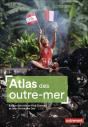 Atlas Des Outre-Mer - Preview