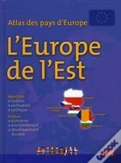 Atlas Des Pays D'Europe ; Europe De L'Est