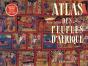 Atlas Des Peuples D'Afrique - Preview