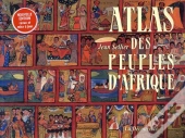 Atlas Des Peuples D'Afrique