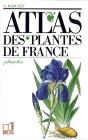 Atlas Des Plantes De France : Le Volume De Planches - Preview