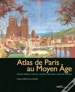 Capa do artigo Atlas Du Paris Au Moyen-Âge