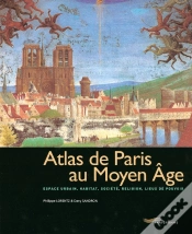 Capa do artigo Atlas Du Paris Au Moyen-Âge