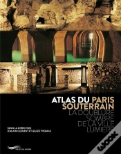 Capa do artigo Atlas Du Paris Souterrain - 3eme Edition