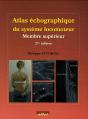 Atlas Échographique De L'Appareil Locomoteur ; Membre Supérieur (2e Édition) - Preview