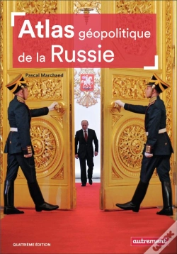 Capa do artigo Atlas Géopolitique De La Russie (4e Édition)