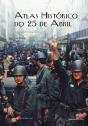 Atlas Histórico do 25 de Abril - Preview