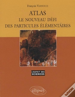 Capa do artigo Atlas - Le Nouveau Défi Des Particules Élémentaires - N°44